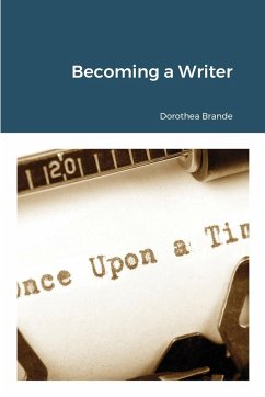 Becoming a Writer - Brande, Dorothea