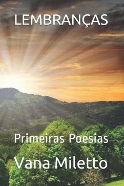 Lembranças: Primeiras Poesias - Miletto, Vana