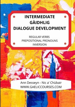 Intermediate Gaelic Dialogue Development - Desseyn - Cooper, Ann