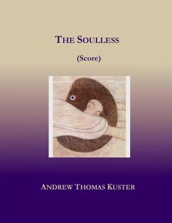 The Soulless (Score) - Kuster, Andrew