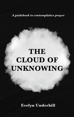 The Cloud of Unknowing - Underhill, Evelyn