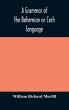 A grammar of the Bohemian or Cech... - Bild 1