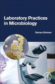 Laboratory Practices in Microbiology