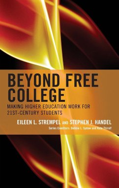 Beyond Free College - Strempel, Eileen L.; Handel, Stephen J.