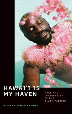 Hawai'i Is My Haven - Sharma, Nitasha Tamar