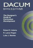 Dacum: The Designer's Guide to Curriculum Development