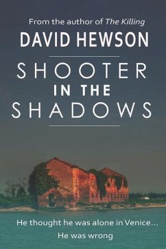 Shooter in the Shadows - Hewson, David