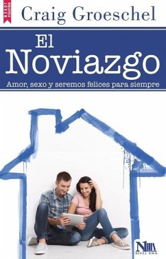 El Noviazgo - Groeschel, Craig