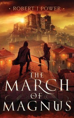 The March of Magnus - Power, Robert J