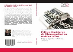 Política Hemisférica de Ciberseguridad en América Latina - Castro Valdebenito, Hugo José