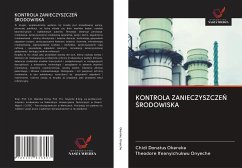 KONTROLA ZANIECZYSZCZE¿ ¿RODOWISKA - Okereke, Chidi Donatus; Onyeche, Theodore Ifeanyichukwu