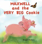 Maxwell and the Very Big Cookie