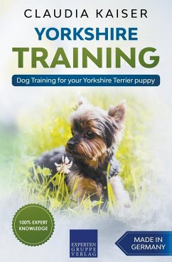 Yorkshire Training - Dog Training for your Yorkshire Terrier puppy - Kaiser, Claudia