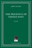 The Presence of Things Past