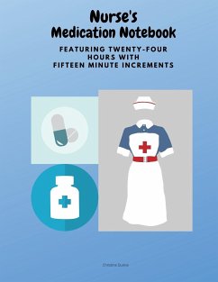 Nurse's Medication Notebook - Dunne, Christine