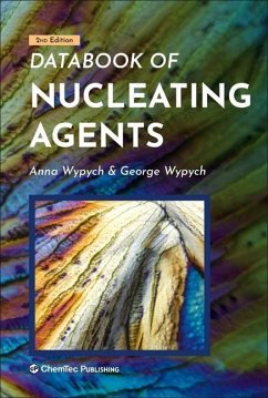 Databook of Nucleating Agents - Wypych, George;Wypych, Anna