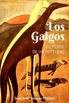 Cover Los Galgos. El perfil de un hotelero (eBook, ePUB)