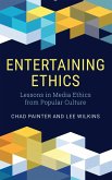 Entertaining Ethics