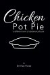 Chicken Pot Pie - Bild 1