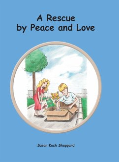 A Rescue by Peace and Love - Sheppard, Susan Koch