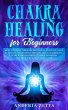 CHAKRA HEALING FOR BEGINNERS - Bild 1