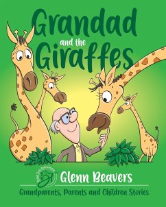 Grandad and the Giraffes - Beavers, Glenn