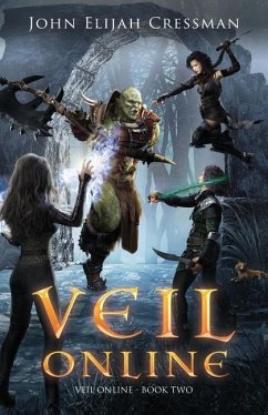 Veil Online - Book 2 - Cressman, John Elijah