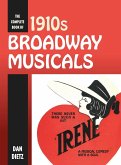 The Complete Book of 1910s Broadway Musicals