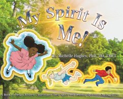 My Spirit Is Me! - Hughes, Michelle