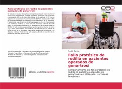 Fallo protésico de rodilla en pacientes operados de gonartrosi - Garrigó, Freddy