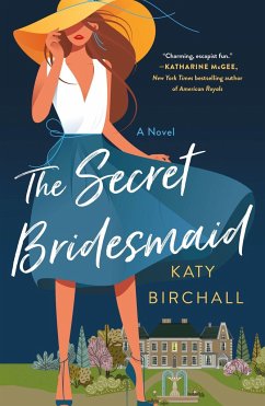 The Secret Bridesmaid - Birchall, Katy