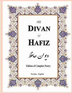 The Divan of Hafiz: Edition of Complete Poetry - Hafiz-I Shirazi, Shams-Ud-Din Mu&a