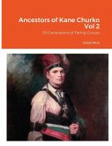 Ancestors of Kane Churko Vol 2