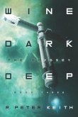 The Odyssey: Wine Dark Deep: Book Three