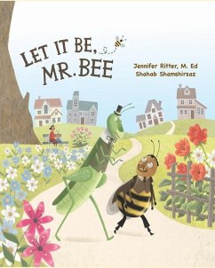 Let it be, Mr. Bee - Ritter M. Ed, Jennifer