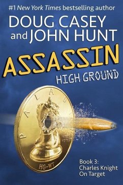 Assassin: Book 3 of the High Ground Novels - Hunt, John; Casey, Doug
