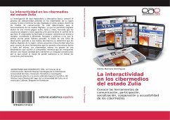 La interactividad en los cibermedios del estado Zulia - Marcano Domínguez, Adonis