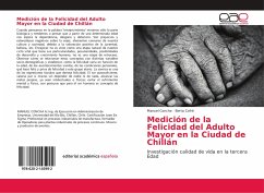 Medición de la Felicidad del Adulto Mayor en la Ciudad de Chillán - Concha, Manuel; Cofré, Berta