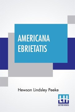 Americana Ebrietatis - Peeke, Hewson Lindsley