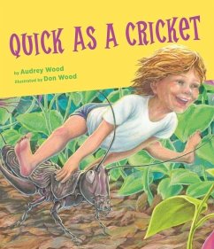 Quick as a Cricket Big Book - Wood, Audrey