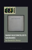 Nana Vasconcelosâ s Saudades