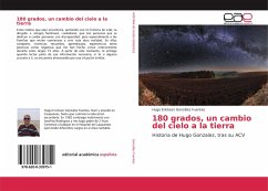 180 grados, un cambio del cielo a la tierra - González Fuentes, Hugo Erickson