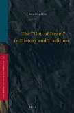 The "God of Israel" in History and Tradition