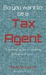 So you want to be a Tax Agent - Bild 1