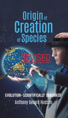 Origin of Creation of Species - Hudson, Anthony Gerard