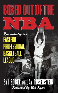 Boxed out of the NBA - Sobel, Syl; Rosenstein, Jay