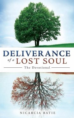 Deliverance of a Lost Soul - Batie, Nicarcia