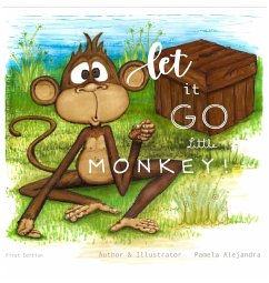 Let it Go Little Monkey! - Galaz Valdes, Pamela Alejandra