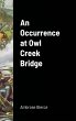 An Occurrence at Owl Creek Bridge - Bild 1