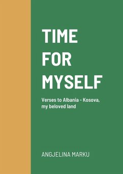 TIME FOR MYSELF - Marku, Angjelina